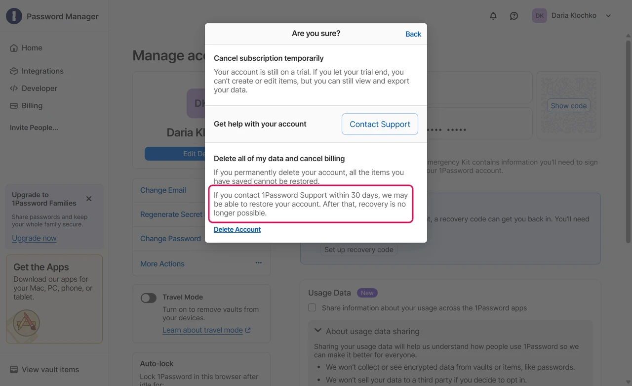 1Password account deletion dialog offering to cancel the subscription temporarily or delete all data, with a 30-day restore window through support