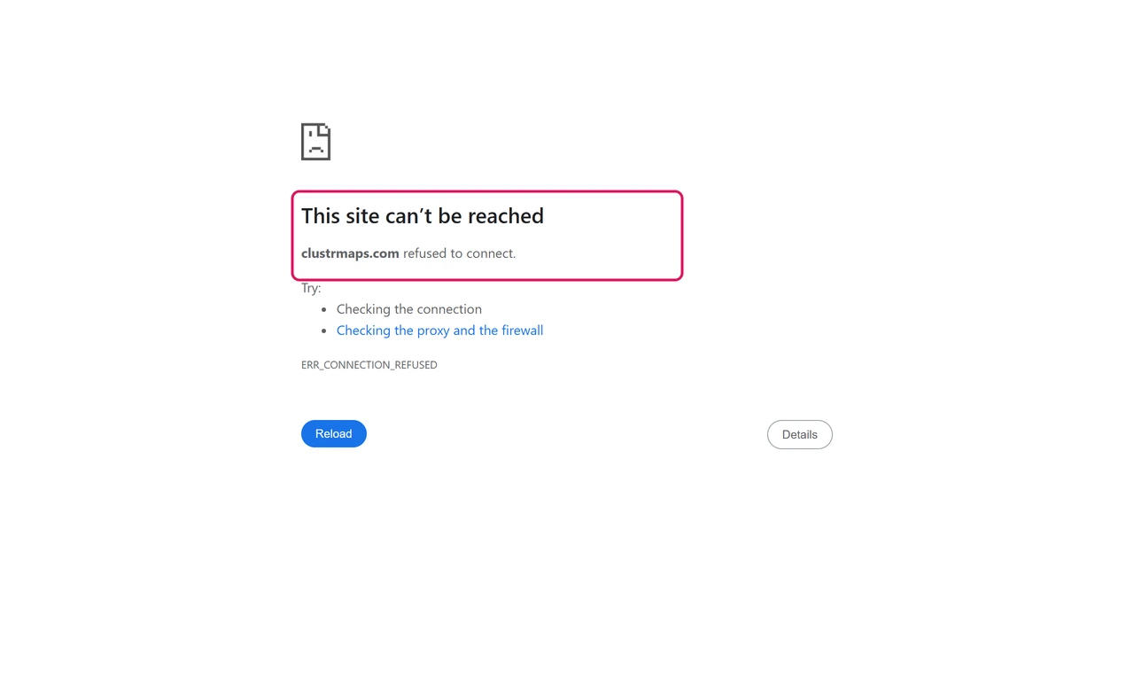 Chrome error page saying clustrmaps.com refused to connect when opening the ClustrMaps opt-out URL