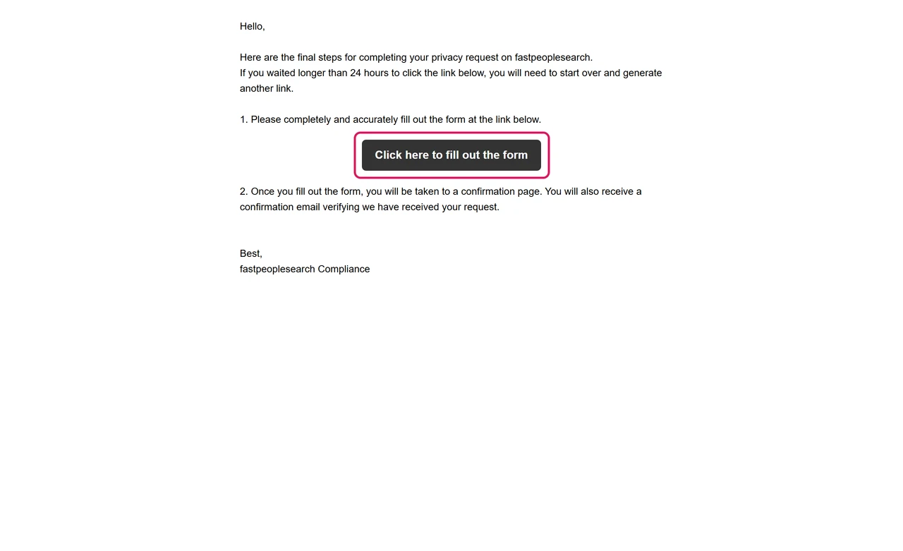 Email from FastPeopleSearch Compliance with a button to fill out the opt-out form within 24 hours