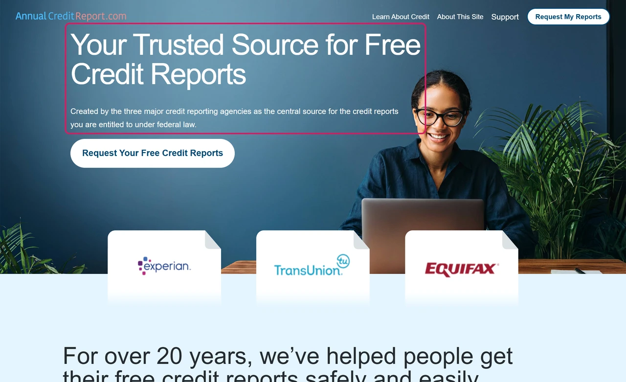 AnnualCreditReport.com home page: the official site for free credit reports from Equifax, Experian and TransUnion