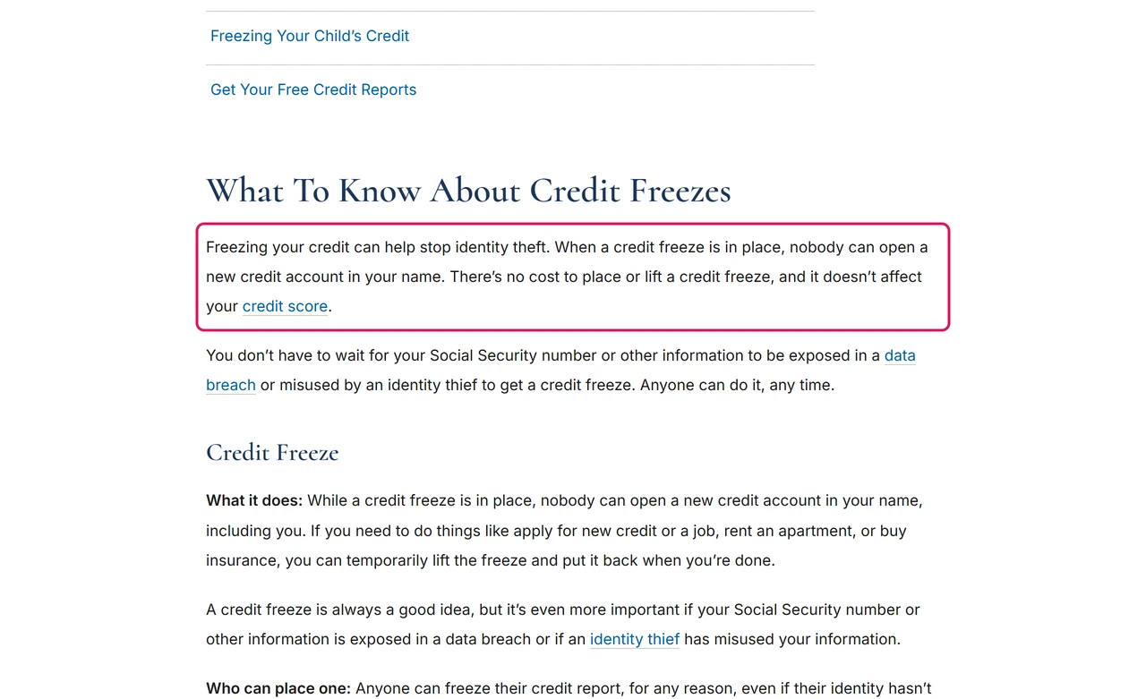 FTC article stating there is no cost to place or lift a credit freeze and it does not affect your credit score
